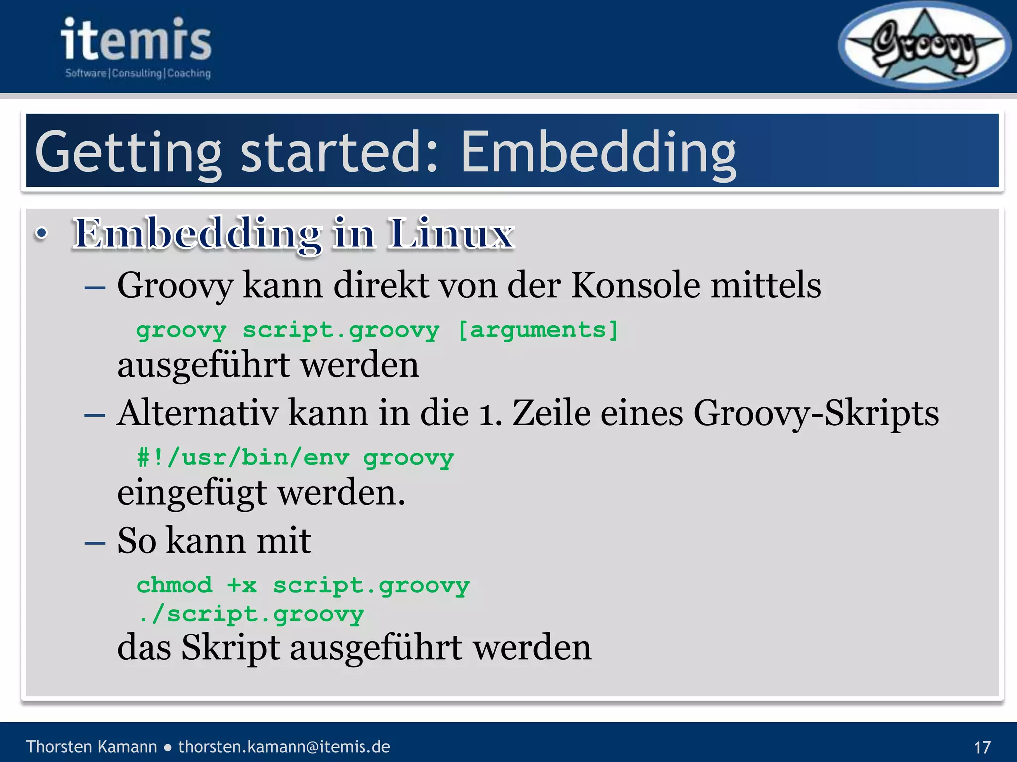 Let’s groove with Groovy