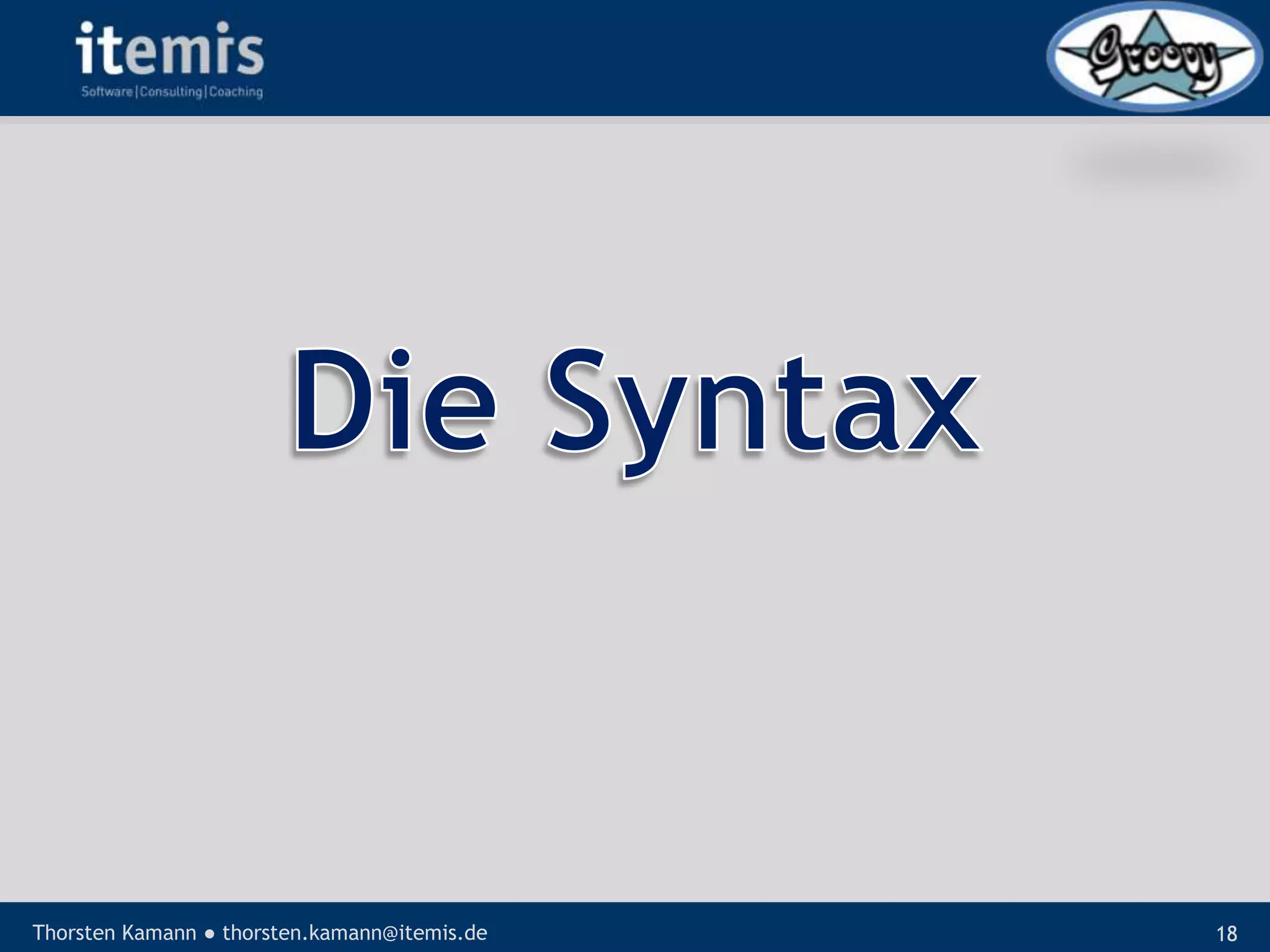 Let’s groove with Groovy