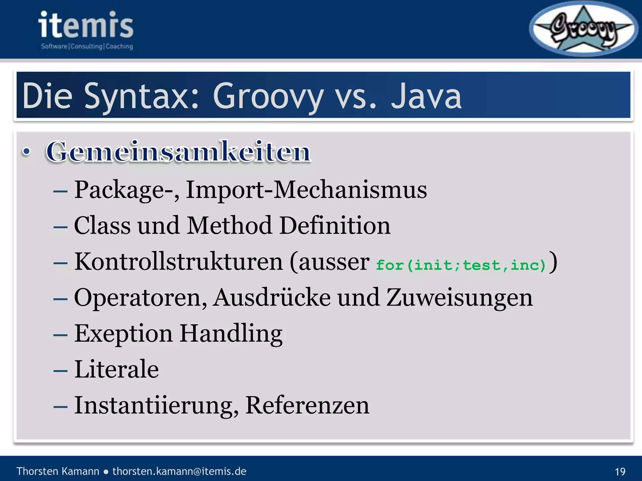 Let’s groove with Groovy