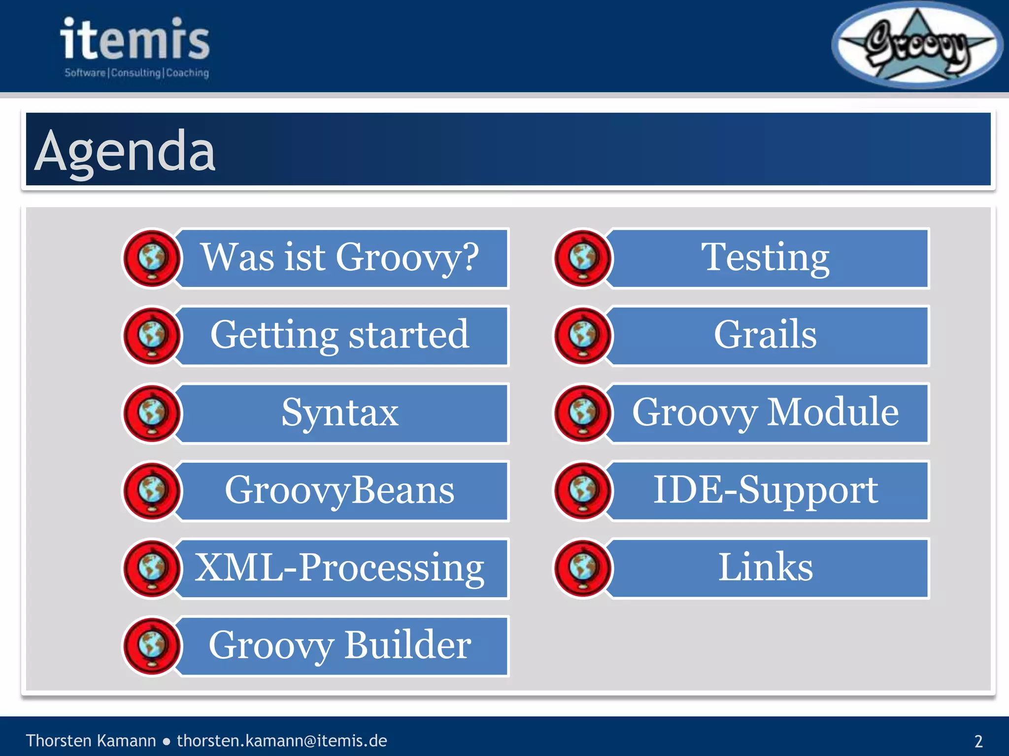 Let’s groove with Groovy