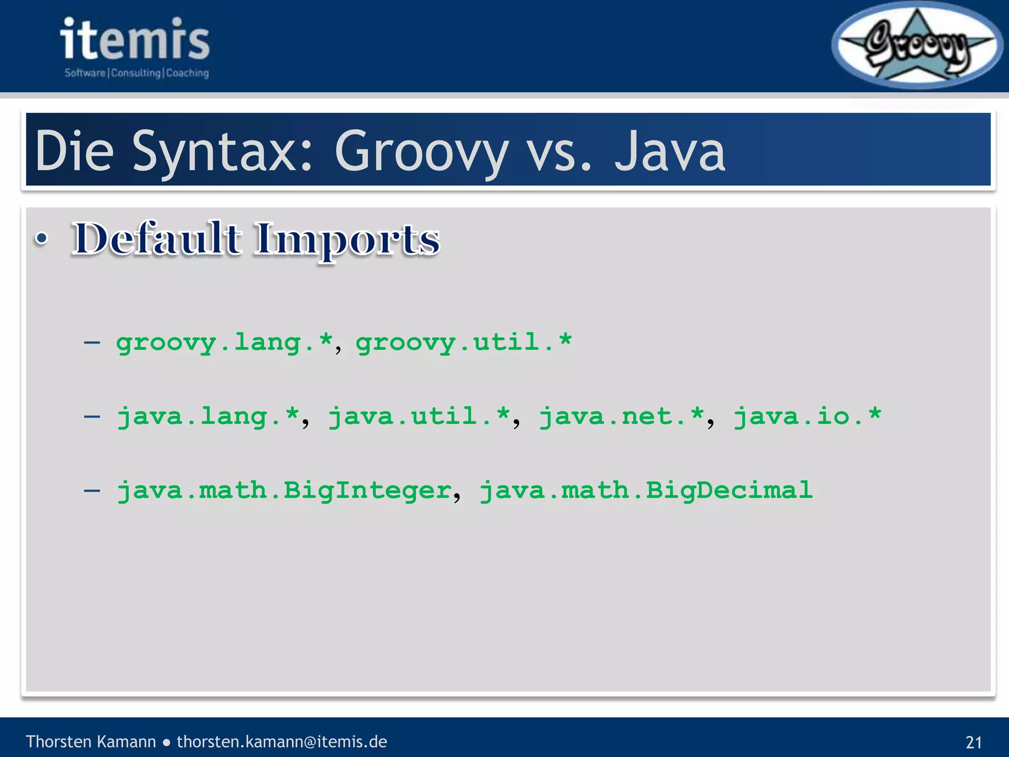 Let’s groove with Groovy