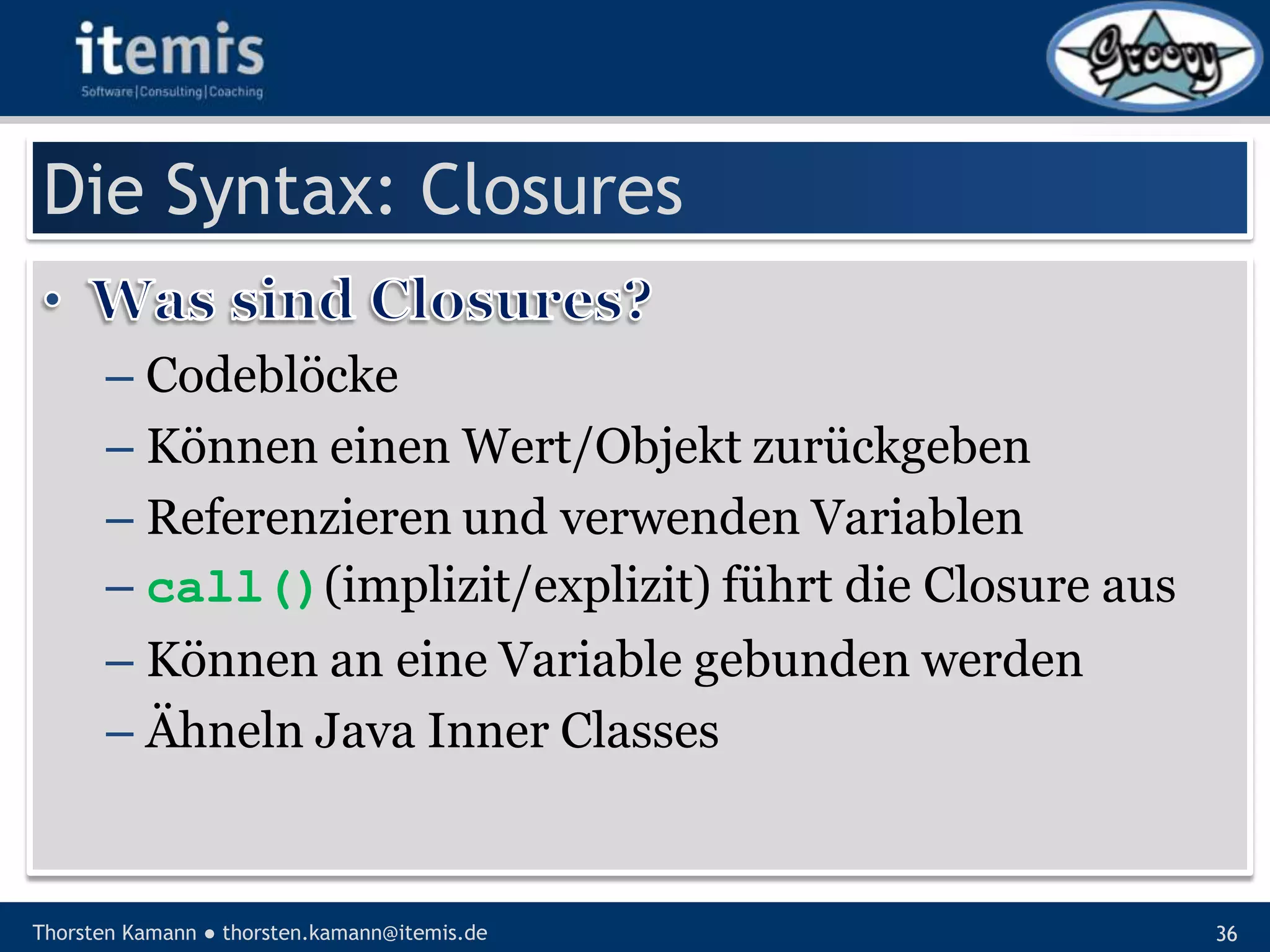 Let’s groove with Groovy