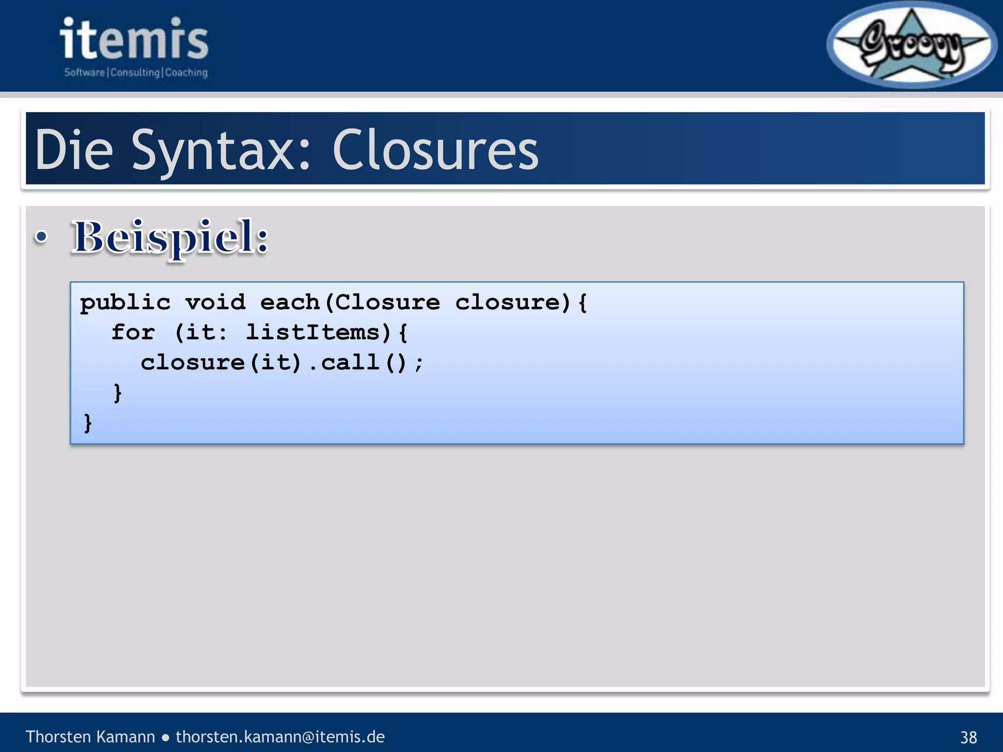 Let’s groove with Groovy