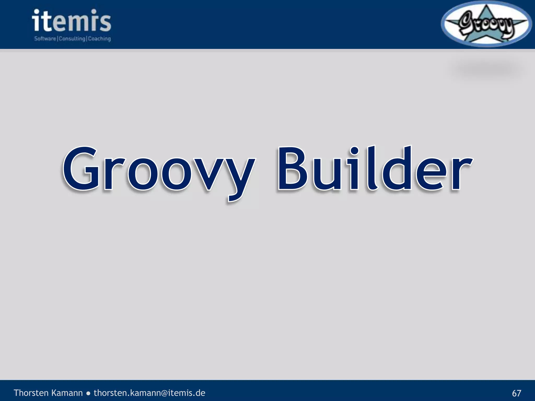 Let’s groove with Groovy