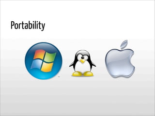 Portability
 