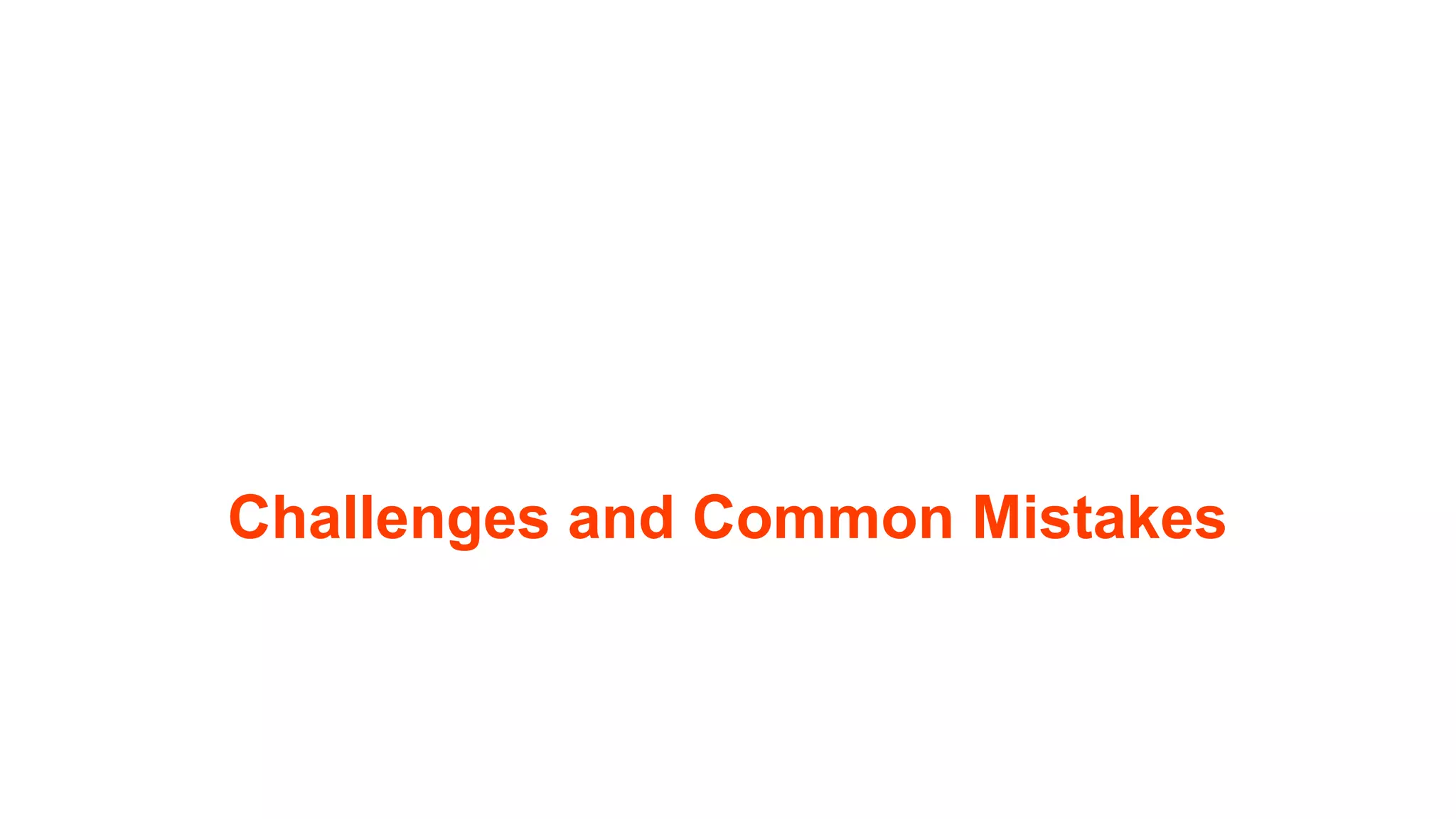 Challenges and Common Mistakes 