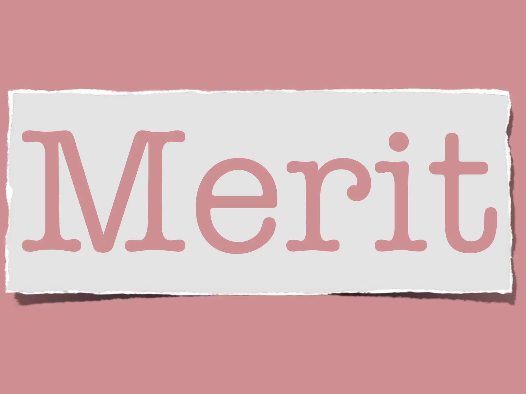 Merit
 