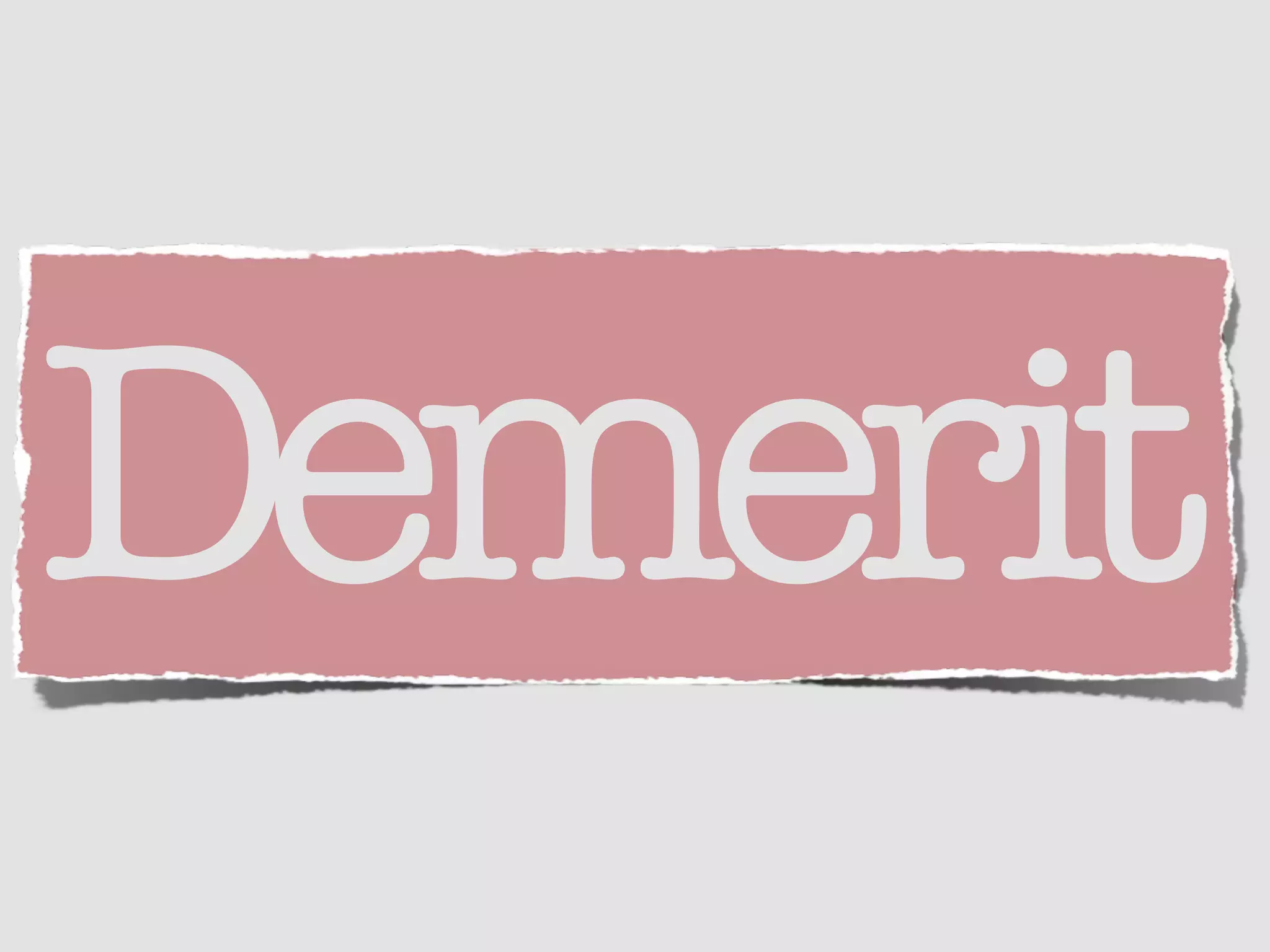 Demerit
 