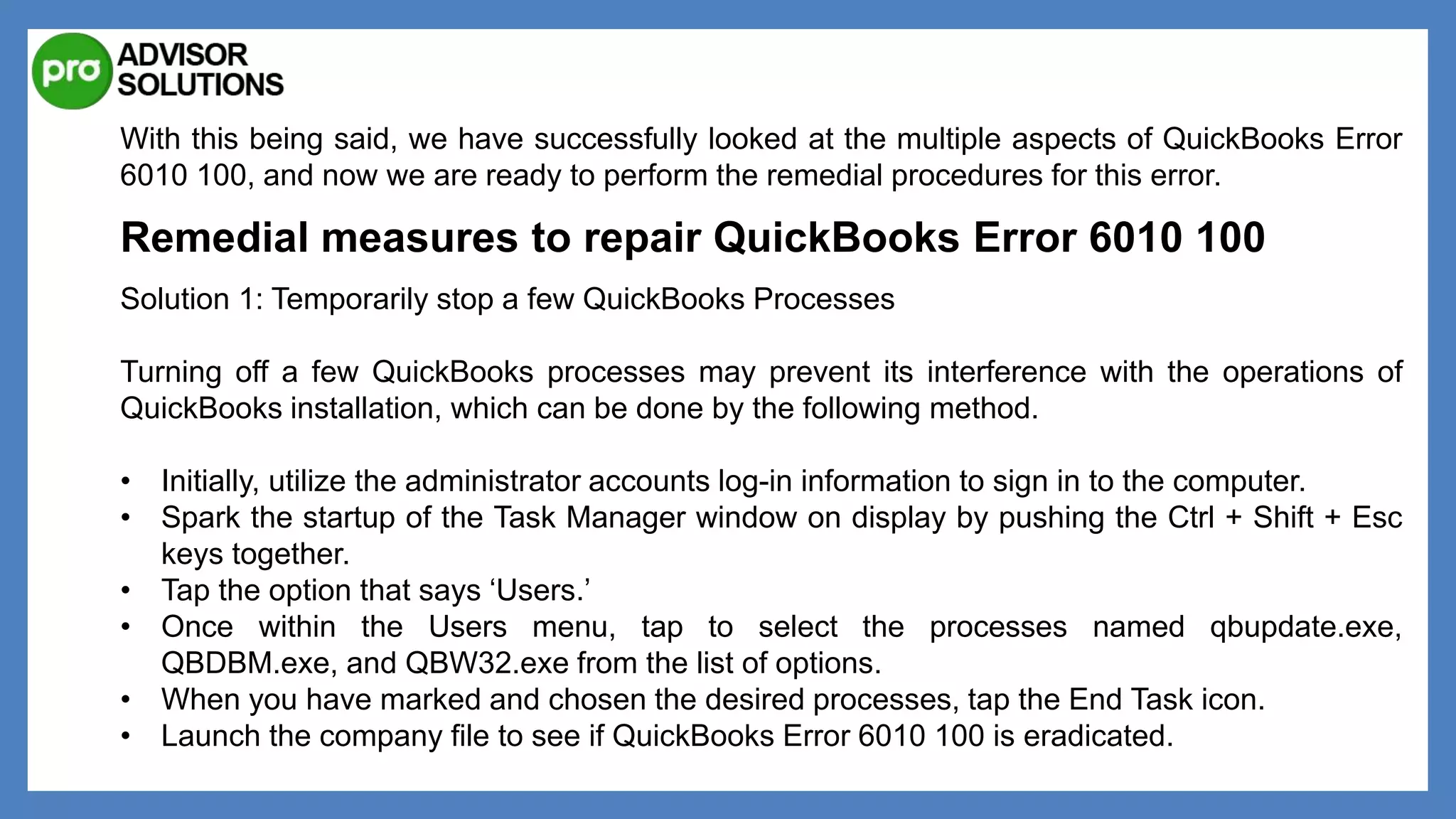 Let's Effectively Remove QuickBooks Error 6010 100.pptx
