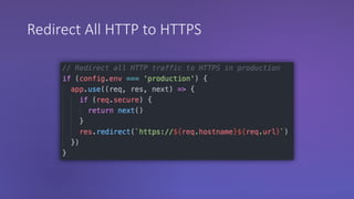 Redirect All HTTP to HTTPS
 