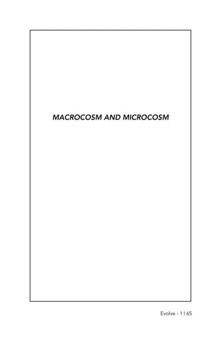 MACROCOSM AND MICROCOSM
Evolve - 1 | 65
 