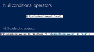 WriteLine(employees?.Count);
 