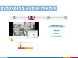 Recording an audio track
RECORDING AUDIO TRACKS
 