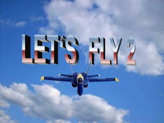 LET‘S  FLY 2 