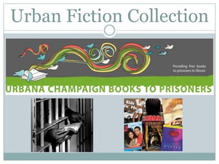 Urban Fiction Collection
 