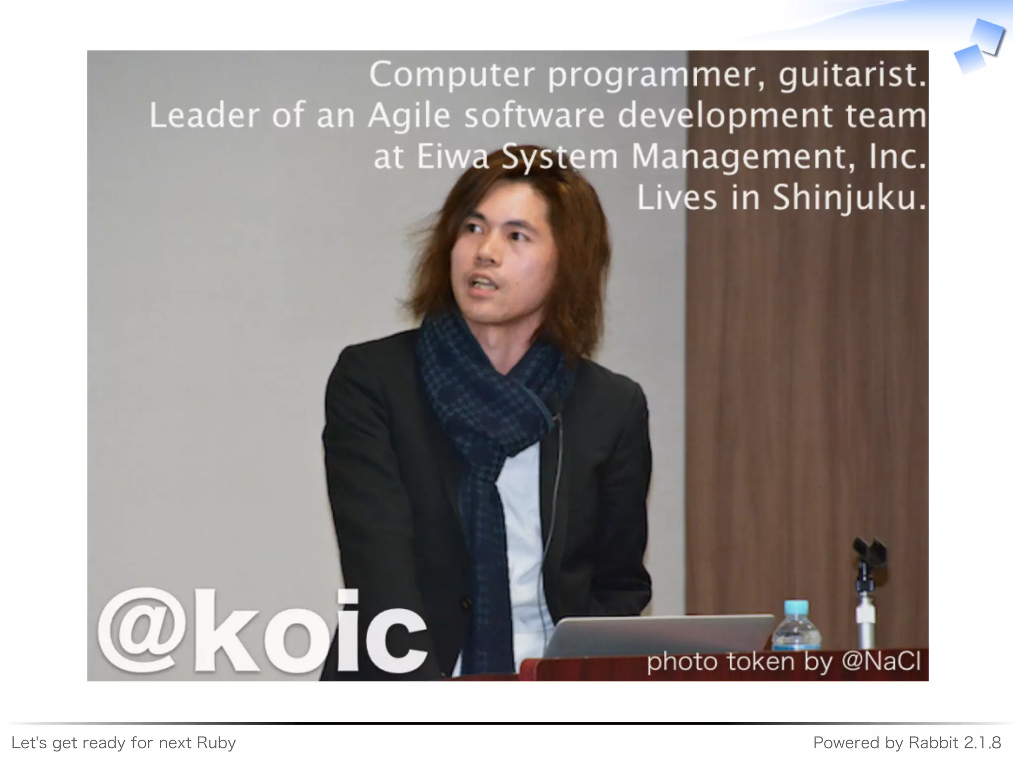 Let's�get�ready�for�next�Ruby Powered�by�Rabbit�2.1.8
�
 