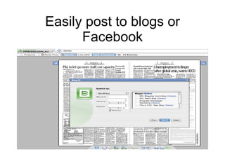 Easily post to blogs or Facebook 