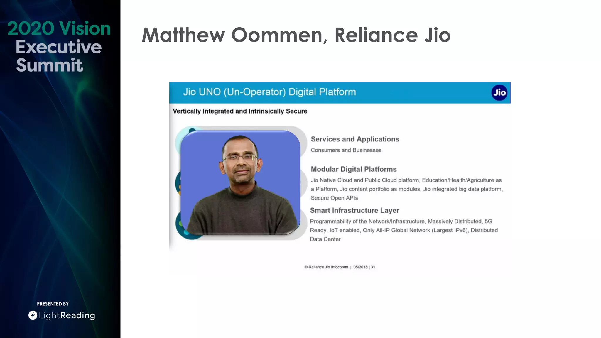 Matthew Oommen, Reliance Jio
PRESENTED BY
 