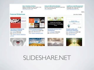 SLIDESHARE.NET
 