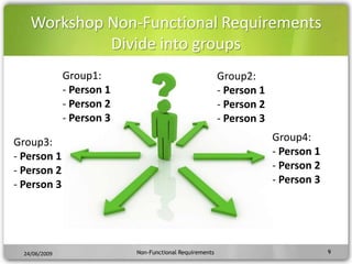 Introduction4What are Non-functional requirements“Functional requirements define WHAT a system is supposed to do”“Non-Functional requirements define HOW a system is supposed tobe”“Non-functional requirements are often called qualities of a system”Non-Functional Requirements24/06/2009