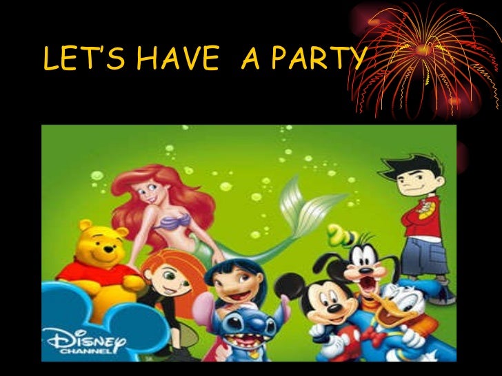Let s have a party