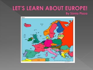 Let’s learn about europe!