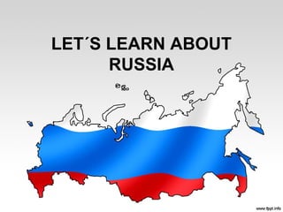Russia Lesson Lets learn about russia || PPT on Russia | PPT