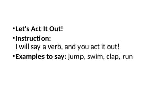 LET’S LEARN ABOUT VERBS! ELEMENTARY.pptx