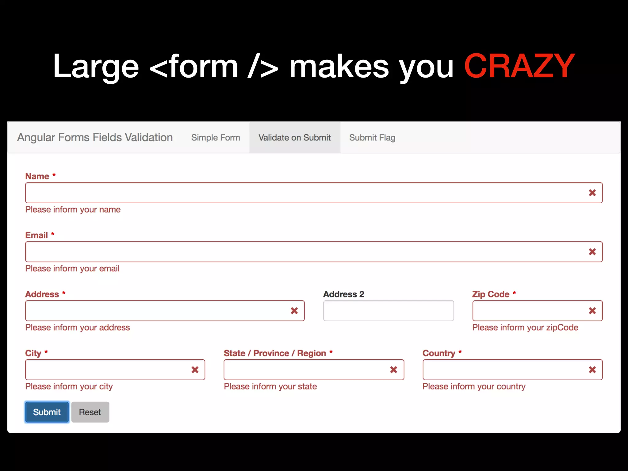 Large <form /> makes you CRAZY
 