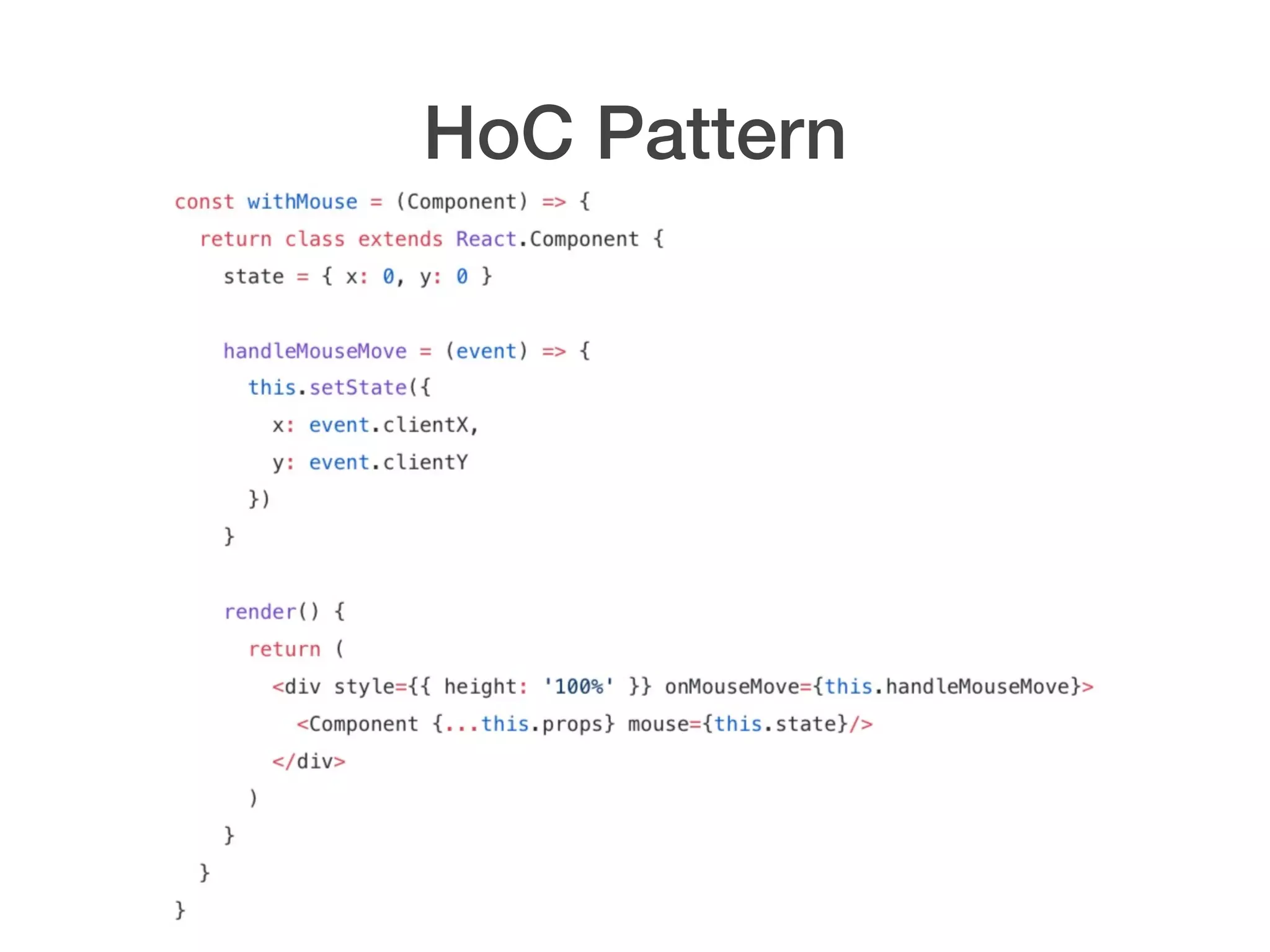 HoC Pattern
 