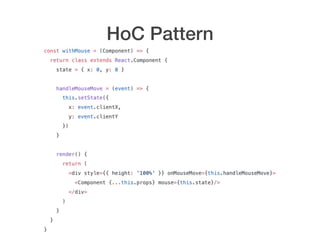 HoC Pattern
 