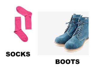 BOOTS
SOCKS
 