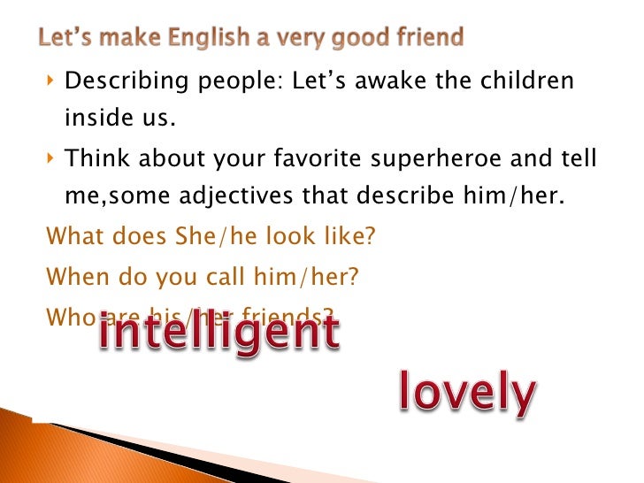 Let’s make english a very good friend