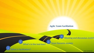 What is Facilitation?
1
What's in the tool-box?
2
Team Dynamic models
3
Meeting and discussion model
4
2019-08-13 An intro...
