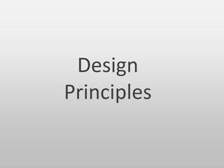 Gestalt principles
Continuity and Closure Figure and ground
 