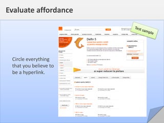 Remote testing – Heat maps
https://usabilla.com/
 