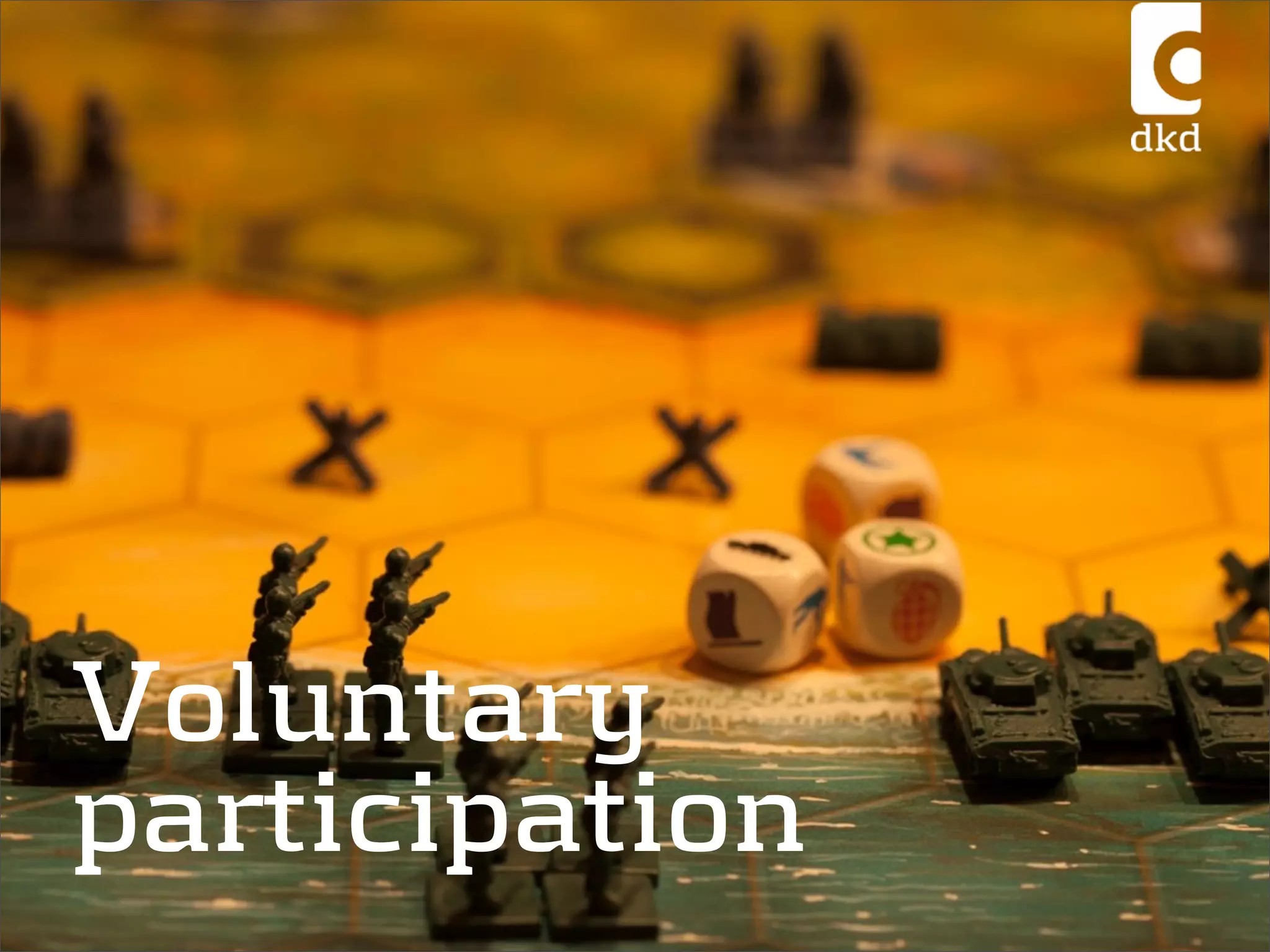 Voluntary
participation
 