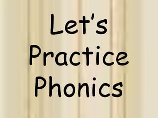 Let’s Practice Phonics 