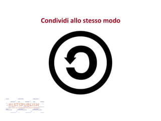 Condividi allo stesso modo

 