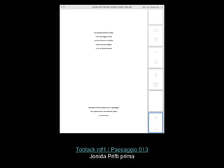 Toblack n#1 / Paesaggio 013
Jonida Prifti prima
 