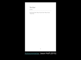 Autosummarize, Jason Huff (2010)
 