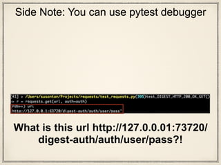 Goal for today —
Figure out how this code snippet works
>>> r = requests.get('https://api.github.com/
user', auth=('user', 'pass'))
>>> r.status_code
200
>>> r.headers['content-type']
'application/json; charset=utf8'
>>> r.encoding
'utf-8'
>>> r.text
u'{"type":"User"...'
>>> r.json()
{u'private_gists': 419, u'total_private_repos':
77}
 