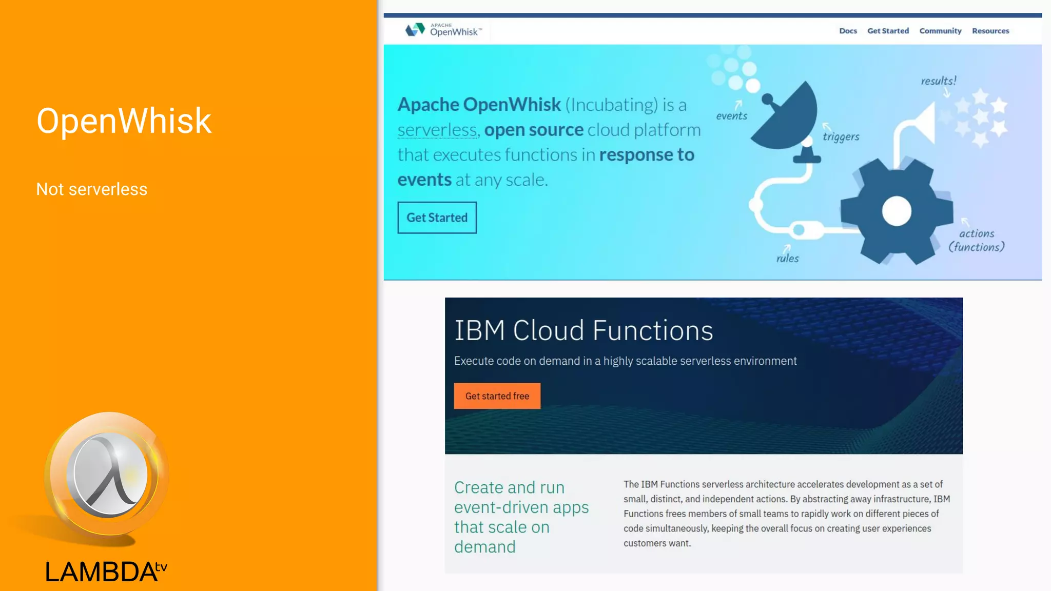 OpenWhisk
Not serverless
 