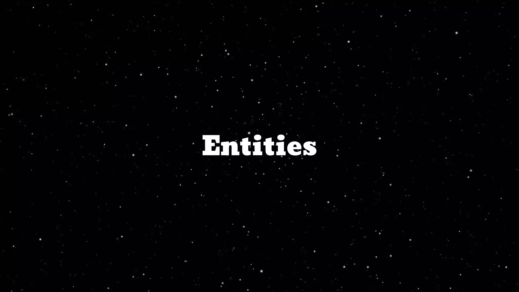 Entities