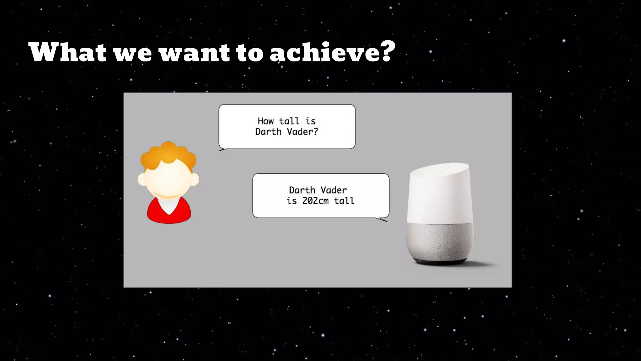 What we want to achieve?