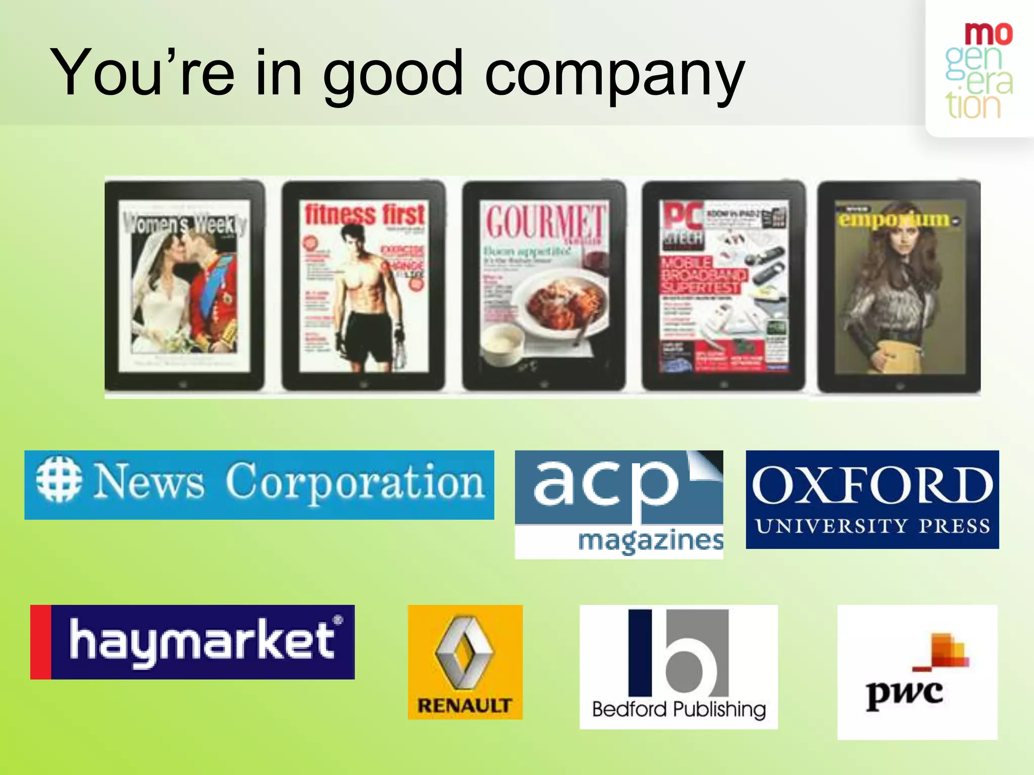 You’re in good company