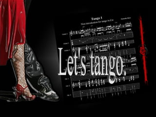 Let's tango. 