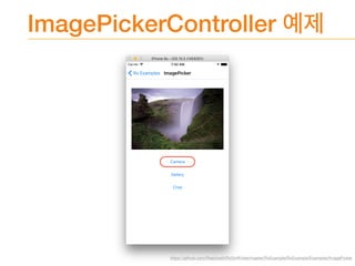 ImagePickerController
https://github.com/ReactiveX/RxSwift/tree/master/RxExample/RxExample/Examples/ImagePicker
 