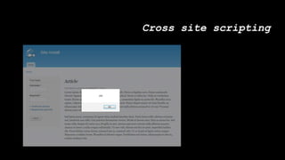 Cross site scripting
 