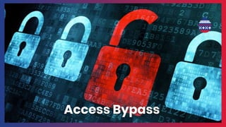 Access Bypass
 